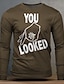 cheap Men&#039;s Graphic Tshirt-Slogan You Looked Hand Men&#039;s Street 3D Print T shirt Fashion Designer Casual Tee Sports Outdoor Holiday Going out T shirt Black Brown Army Green Long Sleeve Crew Neck Shirt Spring Fall Clothing